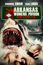 Sharkansas Women's Prison Massacre 2015