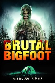 Brutal Bigfoot Encounters: Mutations and Mutilations 2018