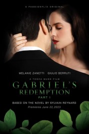 Gabriel's Redemption: Part One 2023