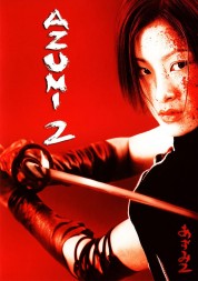 Azumi 2: Death or Love 2005
