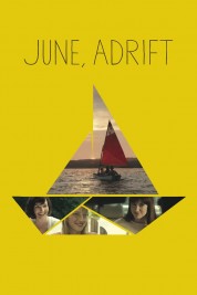 June, Adrift 2014