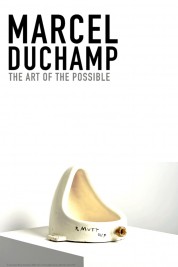 Marcel Duchamp: The Art of the Possible 2019