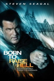 Born to Raise Hell 2010