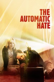 The Automatic Hate 2015