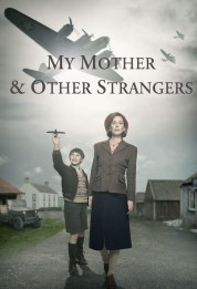 My Mother and Other Strangers 2016