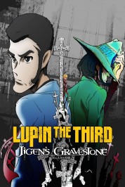 Lupin the Third: Daisuke Jigen's Gravestone 2014