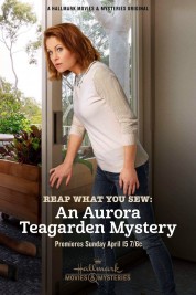 Reap What You Sew: An Aurora Teagarden Mystery 2018