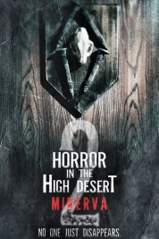Horror in the High Desert 2: Minerva 2023