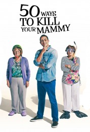 50 Ways To Kill Your Mammy 2014