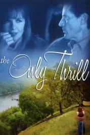 The Only Thrill 1997
