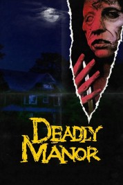 Deadly Manor 1990