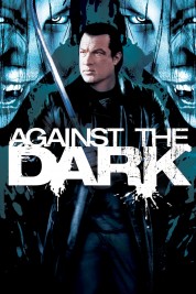 Against the Dark 2009