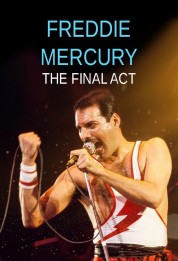 Freddie Mercury: The Final Act 2021