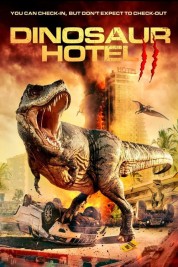 Dinosaur Hotel 2 2022