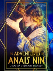 The Adventures of Anais Nin 2015