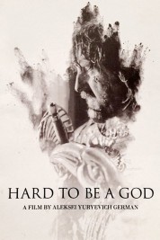 Hard to Be a God 2013