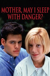 Mother, May I Sleep with Danger? 1996