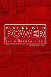 Playing with Power: The Nintendo Story 2021