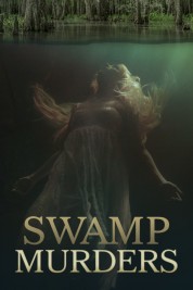 Swamp Murders 2013