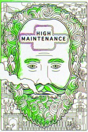 High Maintenance 2016