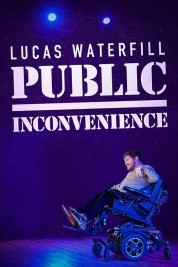 Lucas Waterfill: Public Inconvenience 2023