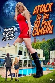 Attack of the 50 Foot Camgirl 2022