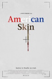 American Skin 2021