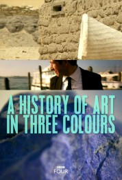 A History of Art in Three Colours 2012