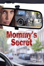 Mommy's Secret 2016