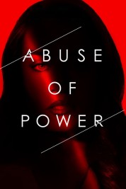 Abuse of Power 2018