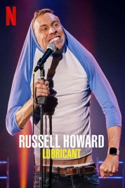 Russell Howard: Lubricant 2021