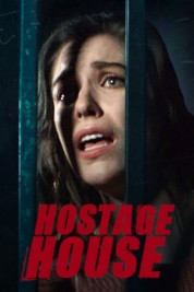 Hostage House 2021