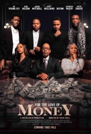 For the Love of Money 2021