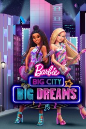 Barbie: Big City, Big Dreams 2021
