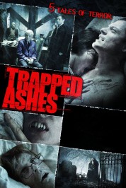 Trapped Ashes 2006