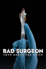 Bad Surgeon: Love Under the Knife 2023