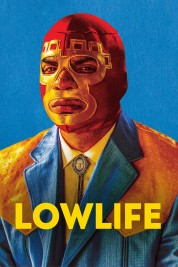 Lowlife 2017