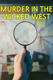Murder in the Wicked West 2022