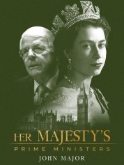 Her Majesty's Prime Ministers: John Major 2023