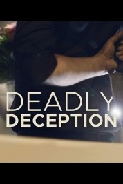 Deadly Deception 2018