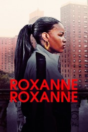 Roxanne, Roxanne 2017