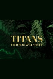 Titans: The Rise of Wall Street 2022