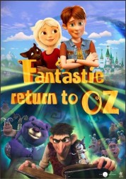 Fantastic Return To Oz 2019