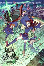 Little Witch Academia: The Enchanted Parade 2015