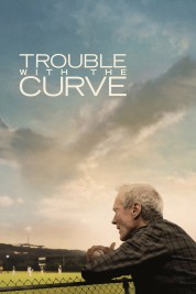 Trouble with the Curve 2012