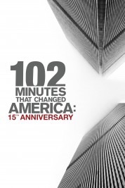 102 Minutes That Changed America: 15th Anniversary 2016