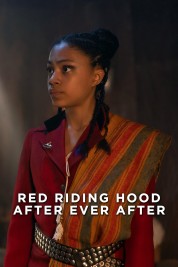 Red Riding Hood: After Ever After 2022