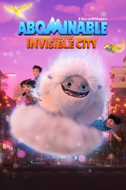 Abominable and the Invisible City 2022