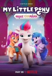 My Little Pony: Make Your Mark 2022