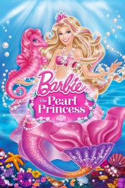 Barbie: The Pearl Princess 2013